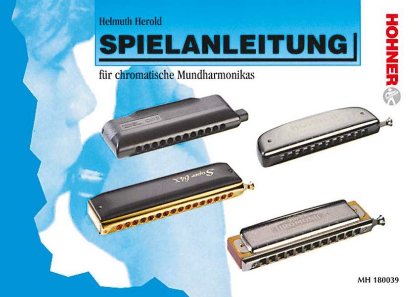 Hohner-Spielanleitung für chromatische Mundharmonika- und Chrometta-Modelle - Musik-Ebert Gmbh