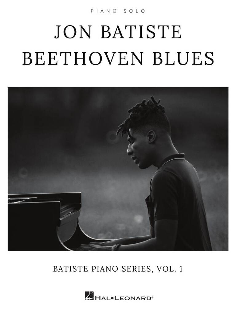 Jon Batiste - Beethoven Blues (Batiste Piano Series, Vol. 1) - Musik-Ebert Gmbh